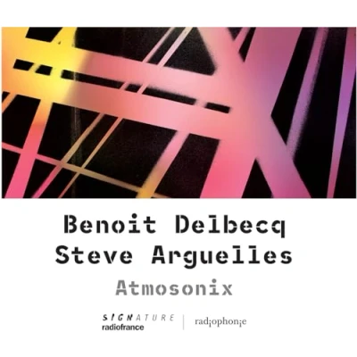 Afbeelding van Benoît Delbecq, Steve Arguelles, Nicolas Becker Atmosonix (CD)
