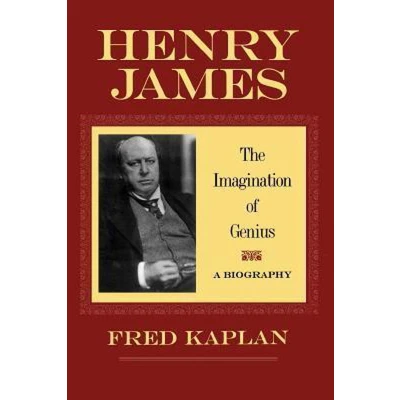 Afbeelding van Henry James The Imagination of Genius, A Biography