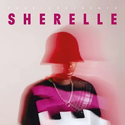 Afbeelding van Fabric Presents Sherelle
