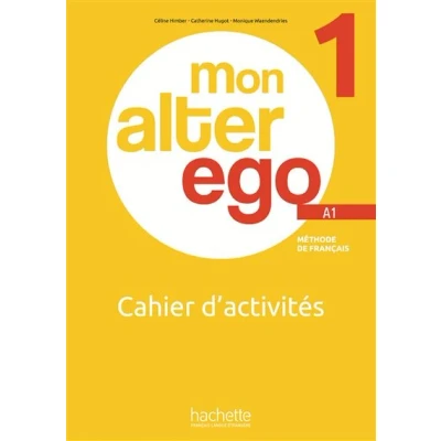 Image de Mon Alter Ego 1 Cahier d&#039;activités (A1)