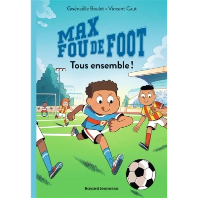 Image de Max fou de foot, Tome 02