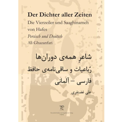 Afbeelding van Der Dichter Aller Zeiten. Die Vierzeiler Und Saaghinameh Von Hafes In Persisch Deutsch