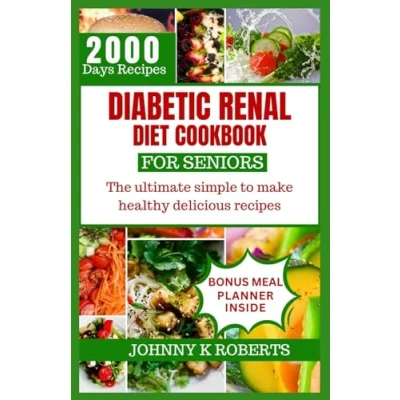 Afbeelding van Diabetic Renal Diet Cookbook For Seniors
