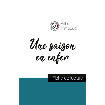 Image de Une saison en enfer de Arthur Rimbaud (fiche lecture et analyse complète l&#039;oeuvre)