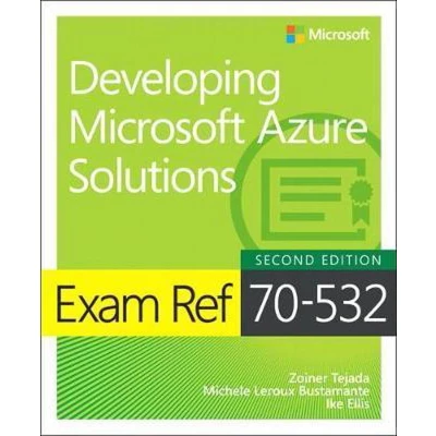 Afbeelding van Exam Ref 70 532 Developing Microsoft Azure Solutions
