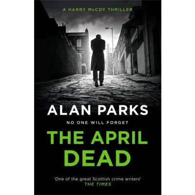 Afbeelding van A Harry McCoy Thriller The April Dead
