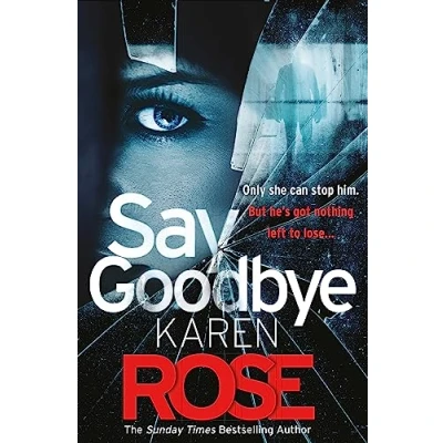 Afbeelding van Say Goodbye (The Sacramento Series Book 3)