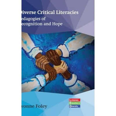 Afbeelding van Language, Education and Diversity Diverse Critical Literacies