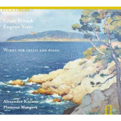 Afbeelding van Alexander Kniazev &amp; Plamena Mangova Works For Cello And Piano (CD)
