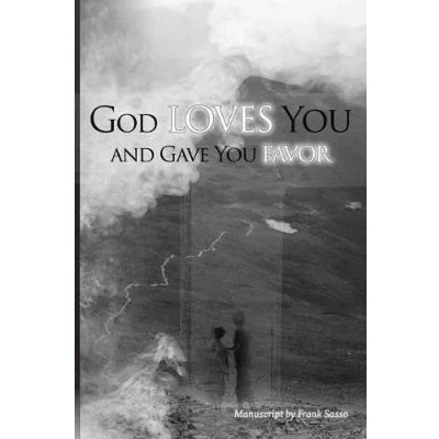 Afbeelding van God Loves You and Gave Favor!