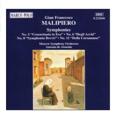 Afbeelding van Malipiero: Symphonies 5, 6, 8 &amp; 11 / Almeida, Moscow SO