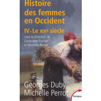 Image de L&#039;histoire des femmes en occident tome 4 le XIXe siècle