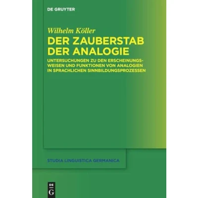 Afbeelding van Studia Linguistica Germanica141 der Zauberstab Analogie