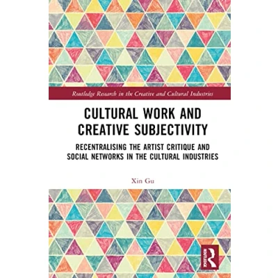 Afbeelding van Routledge Research in the Creative and Cultural Industries Work Subjectivity