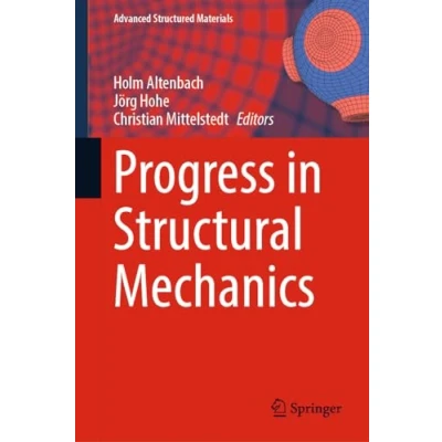 Afbeelding van Advanced Structured Materials Progress in Structural Mechanics