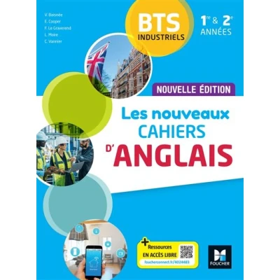 Image de Les Nouveaux CAHIERS D&#039;ANGLAIS BTS industriels 1re et 2e années Éd. 2024 Livre élève
