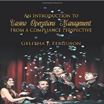 Afbeelding van An Introduction to Casino Operations Management from a Compliance Perspective