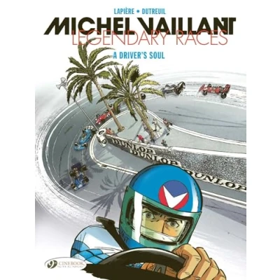 Afbeelding van Michel Vaillant Legendary Races Vol. 2: A Driver&#039;s Soul