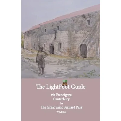 Afbeelding van Lightfoot Guide to The Via Francigena Canterbury Great Saint Bernard Pass Edition 9