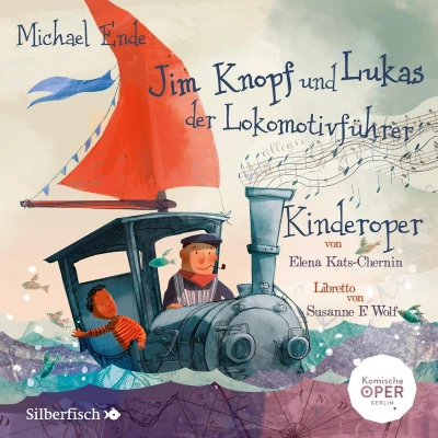 Afbeelding van Jim Knopf und Lukas der Lokomotivführer Kinderoper