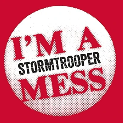 Afbeelding van Stormtrooper I&#039;m a Mess (2 Singles)