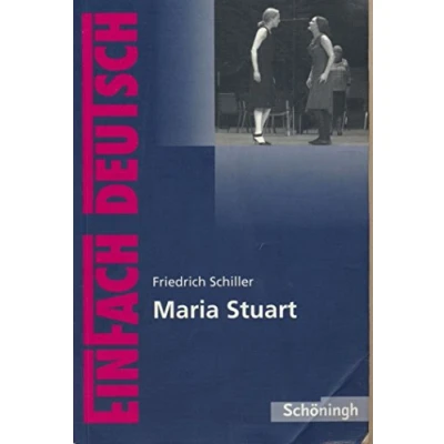 Afbeelding van EinFach Deutsch Textausgaben: Friedrich Schiller: Maria Stuart: Ein Trauerspiel. Gymnasiale Oberstufe