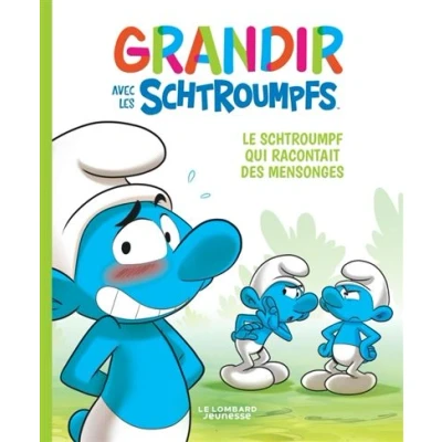 Image de Grandir avec les Schtroumpfs Tome 6 Le Schtroumpf qui racontait des mensonges