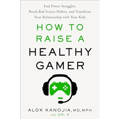 Afbeelding van How to Raise a Healthy Gamer