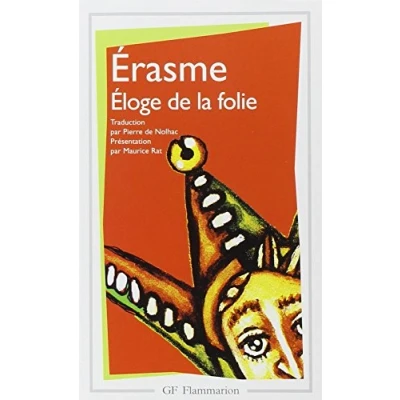 Afbeelding van ISBN Eloge De La Folie Traduction Par Pierre Nolhac / Presentation Maurice Rat, Filosofie, Frans, Paperback