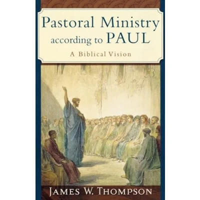 Afbeelding van Pastoral Ministry According to Paul