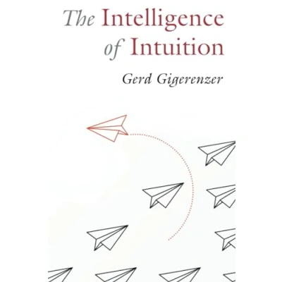 Afbeelding van The Intelligence of Intuition