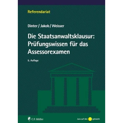 Afbeelding van Die Staatsanwaltsklausur: Prüfungswissen für das Assessorexamen