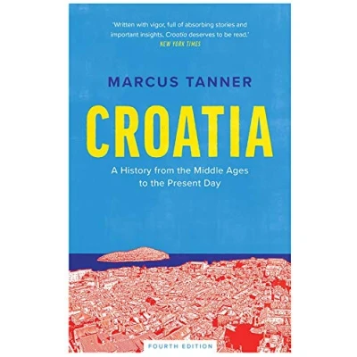 Afbeelding van Croatia A History from the Middle Ages to Present Day