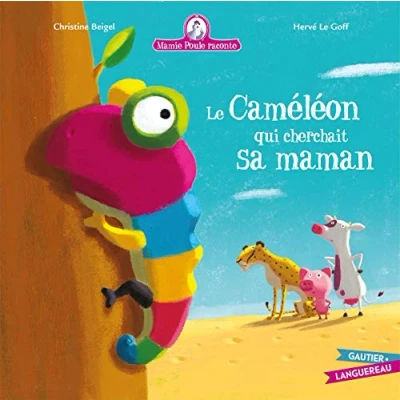 Afbeelding van Mamie poule le cameleon qui cherchait sa maman