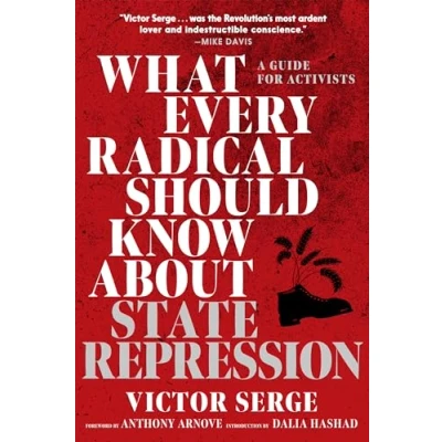 Afbeelding van What Every Radical Should Know about State Repression