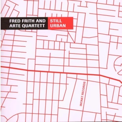 Afbeelding van Fred Frith And Arte Quartett Still Urban (CD)