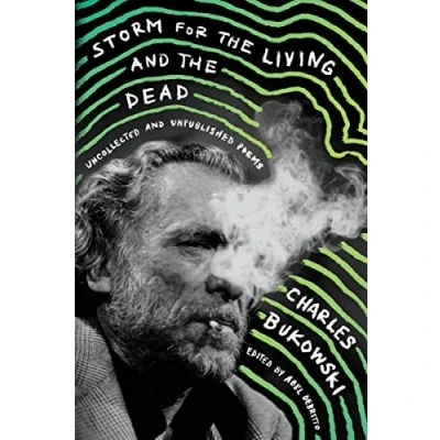 Afbeelding van Storm for the Living and Dead Uncollected Unpublished Poems