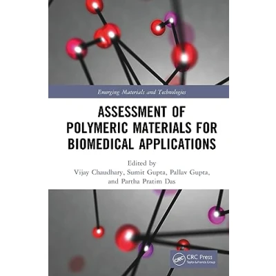Afbeelding van Emerging Materials and Technologies Assessment of Polymeric for Biomedical Applications