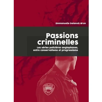 Afbeelding van Passions criminelles les series policieres anglophones