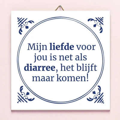 Afbeelding van Tegeltje Liefde Is Als Diarree
