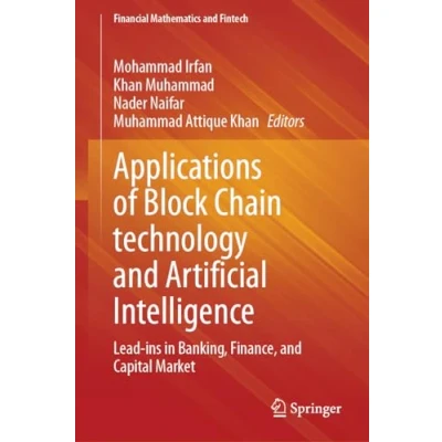 Afbeelding van Financial Mathematics and Fintech Applications of Block Chain technology Artificial Intelligence