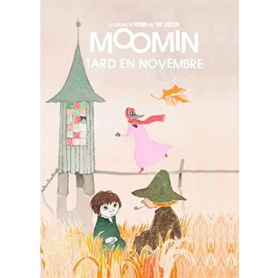 Afbeelding van LES AVENTURES DE MOOMIN : TARD EN NOVEMBRE