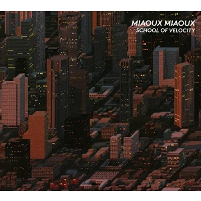 Afbeelding van Miaoux School Of Velocity (CD)