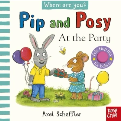 Afbeelding van Pip and Posy Posy, Where Are You? At the Party (A Felt Flaps Book)