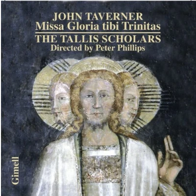 Afbeelding van Tallis Scholars, Peter Phillips Missa Gloria Tibi Trinitas &amp; Magni (CD)