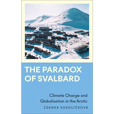 Afbeelding van Anthropology, Culture and Society The Paradox of Svalbard