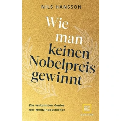 Afbeelding van Wie man keinen Nobelpreis gewinnt