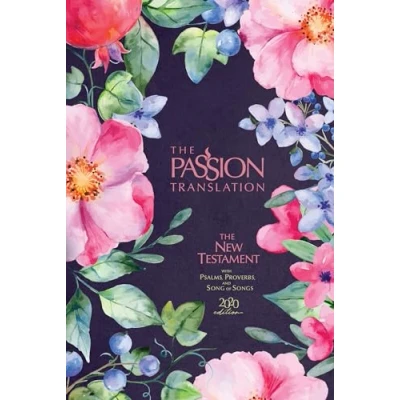 Afbeelding van The Passion Translation New Testament 2020 Edition Hardback, Berry Blossom With Psalms, Proverbs and Song of Songs, Contemporary Bible Makes a Great Gift for Confirmation, Holidays, More