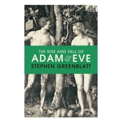 Image de The Rise and Fall of Adam Eve [d]