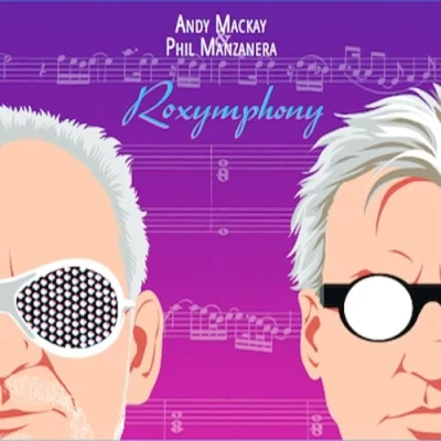 Afbeelding van Andy &amp;Amp; Phil Manzanera Mackay Roxymphony (LP)
